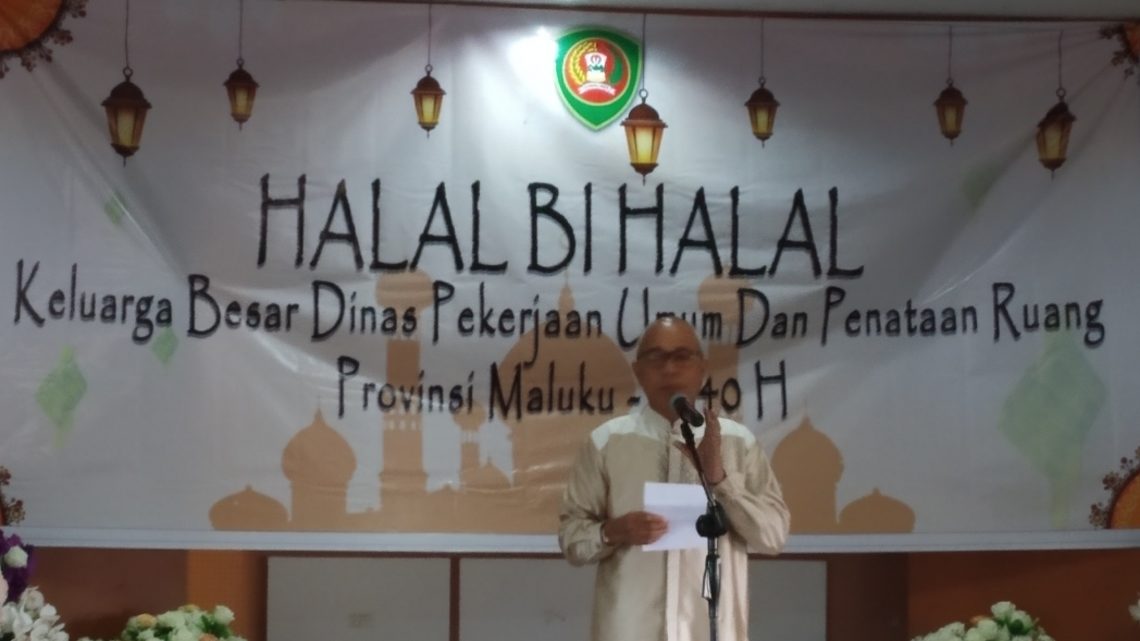 Keluarga Besar Dinas PUPR Maluku Gelar Halal BI Halal