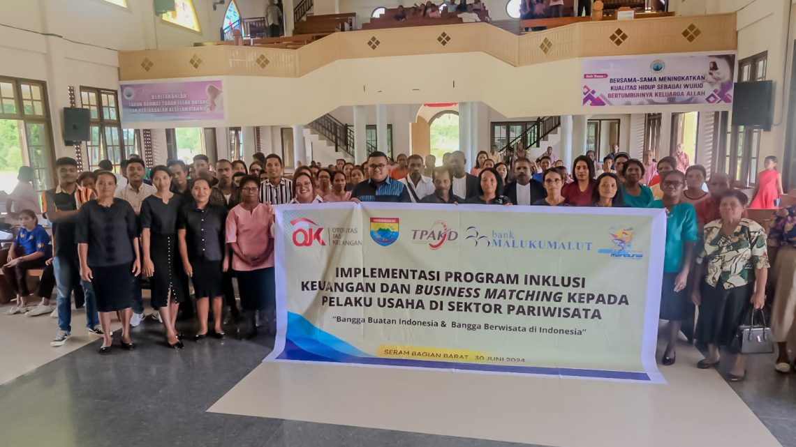 Inklusi Keuangan dan Busines Matching Dorong Pertumbuhan Usaha Pariwisata di Kabupaten SBB