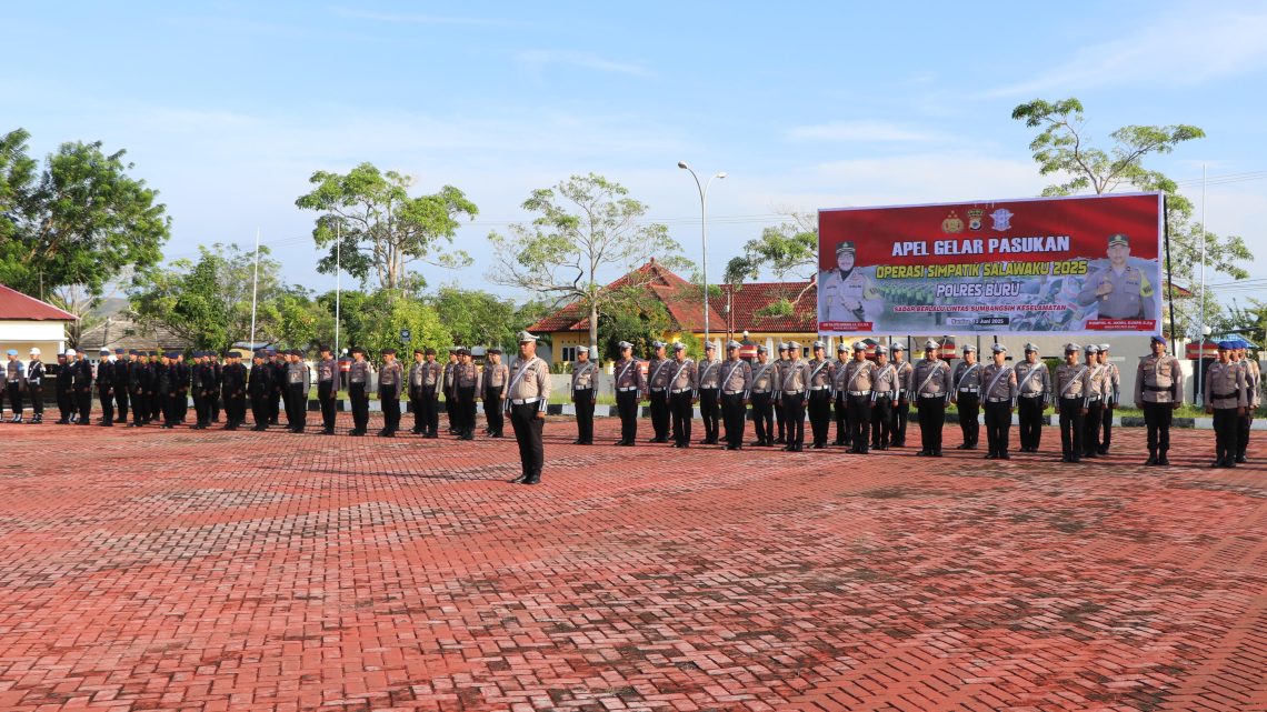 Kapolres Buru Pimpin Apel Gelar Pasukan Oprasi Simpatik Salawaku 202