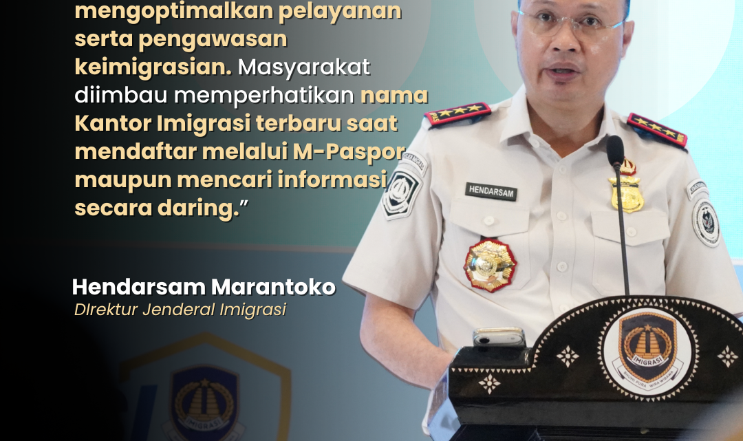 Ditjen Imigrasi Tata Ulang Kelembagaan, 32 Kantor Imigrasi Berganti Nomenklatur