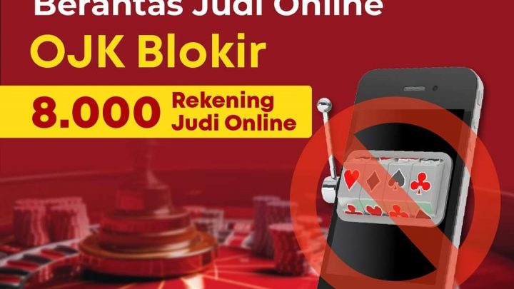 Berantas Judi Online, OJK Blokir 8.000 Rekening Judi Online