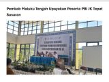 Pemkab Maluku Tengah Upayakan Peserta PBI JK Tepat Sasaran