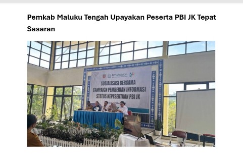 Pemkab Maluku Tengah Upayakan Peserta PBI JK Tepat Sasaran