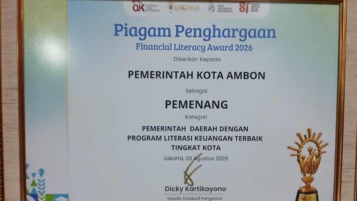 Pemkot Ambon Raih Penghargaan Financial Literacy Award 2026 dari OJK RI
